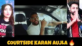 COURTSIDE | KARAN AUJLA | LATEST PUNJABI SONGS 2025 Reaction