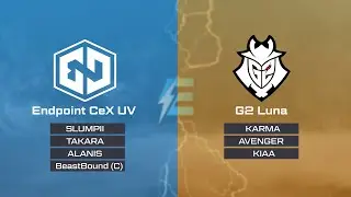 Energy Enifinite Women's Clash Quailfer | Endpoint CeX UV vs G2 Luna | Quarterfinals