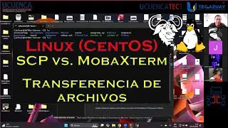 Sistemas Operativos I (#Linux):  Transferencia de archivos con #SCP vs. #MobaXterm | #TAIPT