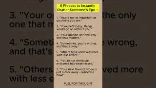6 Phrases to Instantly Shatter Someone's Ego