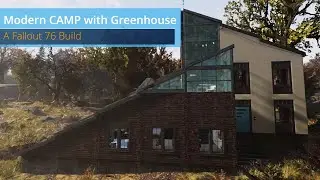 Fallout 76 - Modern CAMP with greenhouse garden