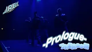 J.R.B.Y. 1st ONEMAN LIVE -THE ROOM- [Prologue]