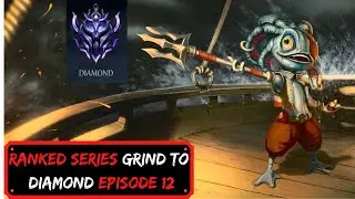 Grind To Diamond Episode 12 | Fizz Mid vs Orianna 10.6 | How To Capitalize On No Defensive Summs