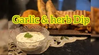 Garlic & Herb Dip | Garlic & Herb Sauce Recipe by Neelam Aamir