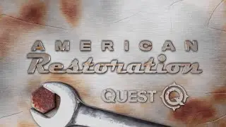 American Restoration on Quest