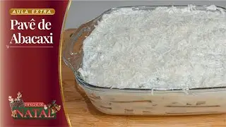PAVÊ DE ABACAXI SIMPLES E GOSTOSO PARA O SEU NATAL | CHEF LÉO OLIVEIRA