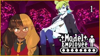 Model Employee - Meet Penny, The Only Friend You Need :) [Pt. 1]