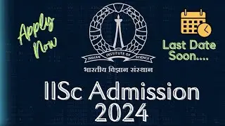 IISc Bangalore Admission 2024 | How to Apply ? | MTech, PhD, Research Admission |GATE 2024 | #iisc24