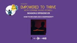 How to become less codependent?