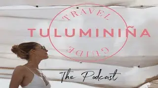 Tulumini&ntilde;a Podcast - Rachel Appel&rsquo;s Story: Exploring both the beauty and betrayal of Tulum