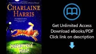 Download Definitely Dead (Southern Vampire Mysteries, Book 6) PDF