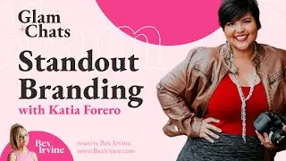 Create Your Signature Beauty Brand: Essential Tips from Katia Forero (Glam Chat #3)