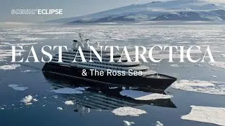 Scenic Eclipse | Exploring East Antarctica and the Ross Sea