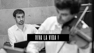Canción de Boda: Viva la Vida (Piano y Violín)