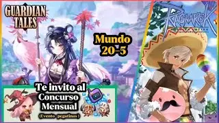 Guardian Tales Mundo 20-5 | Ragnarok Online Latam Repartiendo Bendiciones