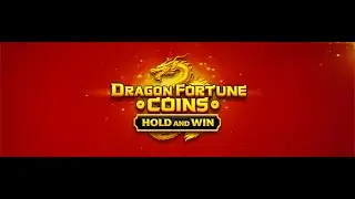 Dragon Fortune Coins - Hold and Win Teaser by Dragon Gaming