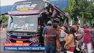 Bus Tuan Rumah Kuasai Terminal Maospati Magetan! SUDIRO TUNGGA JAYA Full Penumpang Ke Surabaya