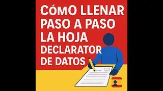 C&oacute;mo llenar la Hoja Declaratoria de Datos del Registro Civil Consular de Espa&ntilde;a