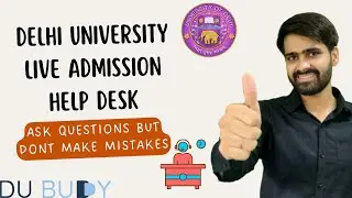 Delhi University(DU) admission 2022  online helpdesk.Ask your queries but do not commit mistake.