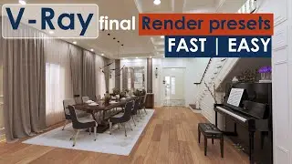 best V-Ray render presets | fast Render setup to get perfect final render