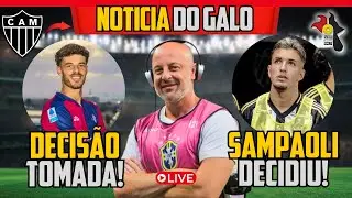 🚨 DECISÃO TOMADA NO GALO 🔥 NOTÍCIA QUENTE 😱 SAMPAOLI DECIDIU 🔴 LIVE