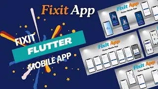 Fixit Flutter Mobile APP || Github || Source Code || UI