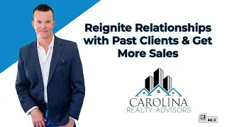Reignite Relationships with Past Clients & Get More Sales