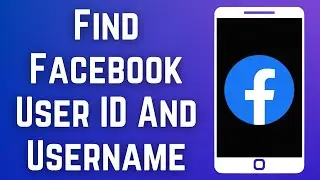 Как найти мой идентификатор пользователя и имя пользователя Facebook (2023)
