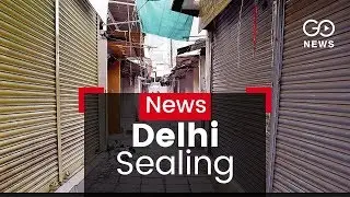 Sealing: Delhi Bandh Called On Feb 2 & 3