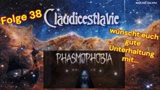 Phasmo: Anf&auml;ngliche Technikprobleme... Folge 38