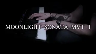Beethoven - Moonlight Sonata (1st Movement)