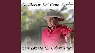 La Muerte Del Gallo Zambo