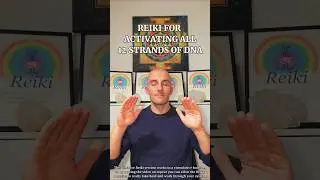 Reiki for 12 Strand DNA Activation ✨
