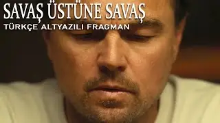 Savaş &Uuml;st&uuml;ne Savaş (2025) - T&uuml;rk&ccedil;e Altyazılı Fragman - Leonardo Di Caprio, Sean Penn