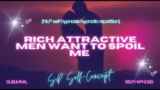 Luxury Love: Rich Attractive Men Want to Spoil Me