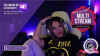 Multi-Stream - WIN BIG PRIZES & ENJOY  THE MUSIC & CHAT