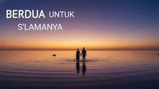 Berdua Untuk S'lamanya - Doddie Latuharhary Ft. Mitha Talahatu (Cover)