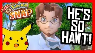 NEW Pok&eacute;mon Snap Gameplay Part 1 | The Professor is HAWT! (Nintendo Switch)