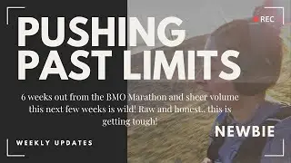 BMO MARATHON PREP// Week in the life with training- 6 weeks out