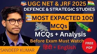 UGC NET Defence & Strategic Studies 2025 | 100 Most Expected MCQs with Hindi & English Explanation