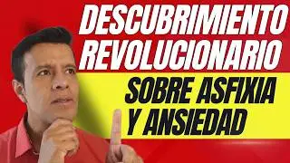Asfixia y Ahogo por Ansiedad
