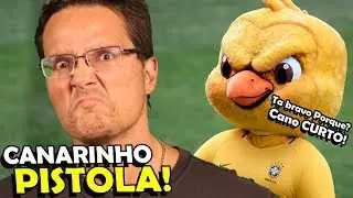 CANARINHO PISTOLA, PORQUE FIZERAM ISSO?
