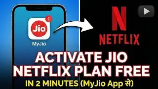 How to Activate Jio Netflix Plan 2025 | Step-by-Step Guide | Activate Jio Netflix in 2 Minutes!