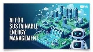 AI for Sustainable Energy Management