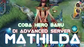 Coba Hero Baru Mathilda Support Assassin