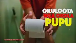 Okuloota nga Okola Pupu (Dreaming when Pooping)