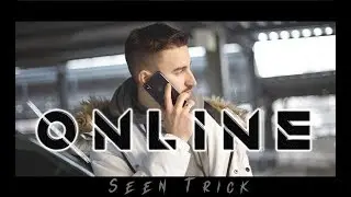▪️Seen Trick▪️ ⏩ONLiNE⏪(prod. by Superstaar Beats) 2018