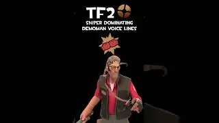 Sniper Dominating Demoman Voice Lines
