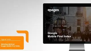 Webinar STRATO Webshop - Google Mobile Index erkl&auml;rt
