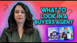What to look in a buyers agent